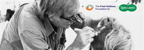 The Fred Hollows Foundation Nz Specsavers Optometrists Specsavers