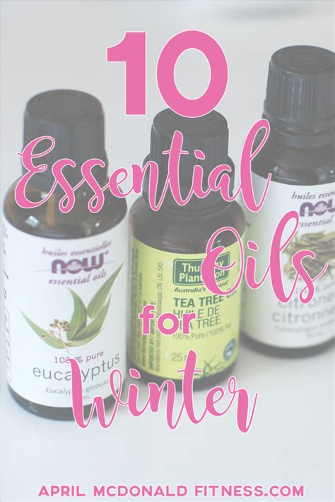10 Essential Oils For Winter Beyoutifully Made