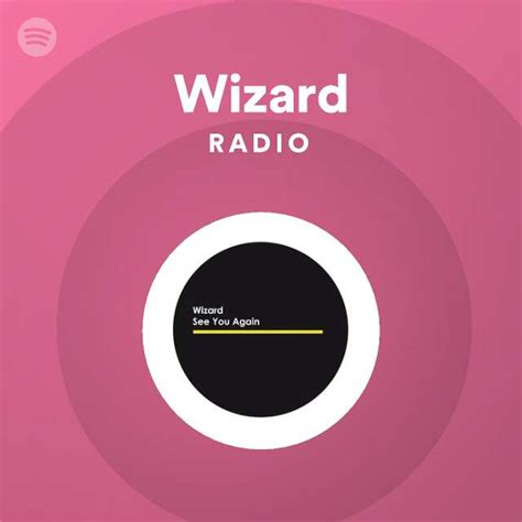 Wizard Radio Spotify Playlist