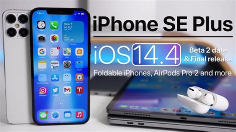 Jul 26, 2021 · iphone se 3 release date and price. iPhone 13, iPhone SE Plus, Foldable iPhones, iOS 14.4 ...