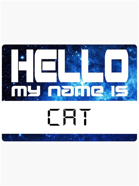 Hello My Name Iscat Sticker For Sale By Pawsitivemum3 Redbubble