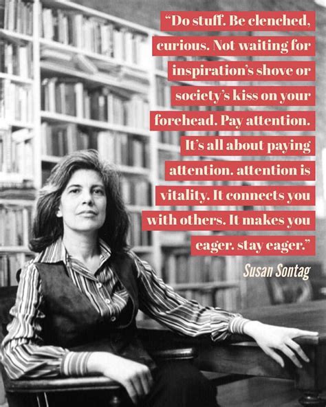 top 30 quotes of susan sontag famous quotes and sayings