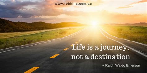 Quote Life Is A Journey Rob Hills