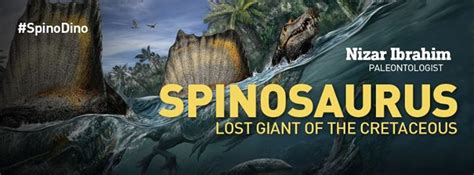 National Geographic Live Spinosaurus Lost Giant Of The Cretaceous Access Winnipeg