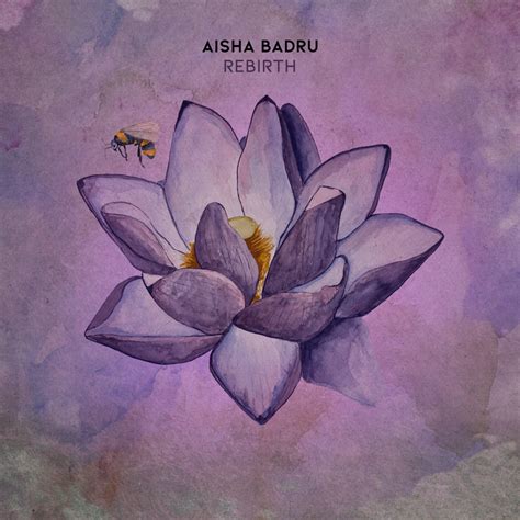 Aisha Badru Rebirth Lyrics Genius Lyrics