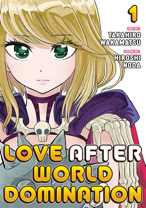 Love After World Domination Volume 1 Review By Theoasg Anime Blog
