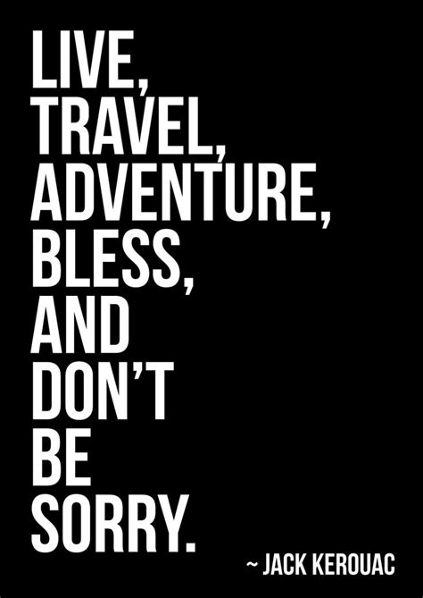 Live Travel Adventure Jack Karouac Typography Motivational Print