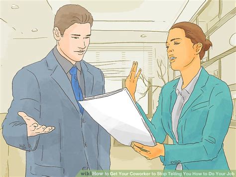 Spell any word to different alphabets and phonetic alphabets. 3 Ways to Get Your Coworker to Stop Telling You How to Do ...