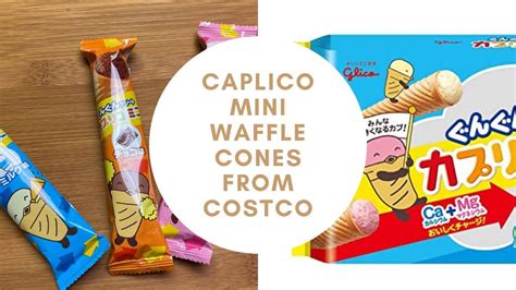 Caplico Mini Waffle Cones From Costco Ice Cream Snacks In Cream Chocolate And Strawberry