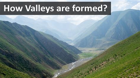 How Valleys Are Formed Geography Terms Youtube