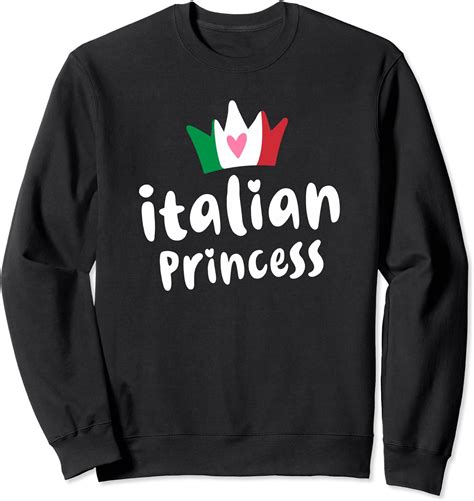 italy pride italian princess sweatshirt clothing