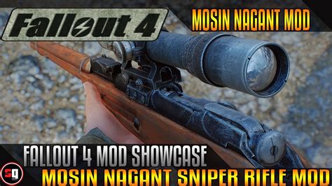 Fallout 4 Mosin Nagant Sniper Rifle Mod Youtube