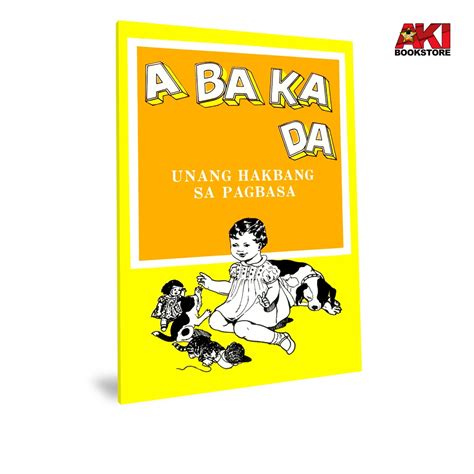 Authentic Abakada Unang Hakbang Sa Pagbasa © 2004 Salud R Enriquez