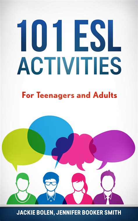 101 Esl Activities For Teenagers And Adults Esl Speaking