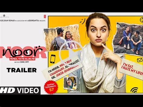 Sonakshi Sinha Starrer Noor Official Trailer Hindi Filmibeat