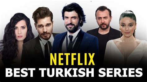 Best Turkish Drama Series That Become Very Popular On Netflix 2020