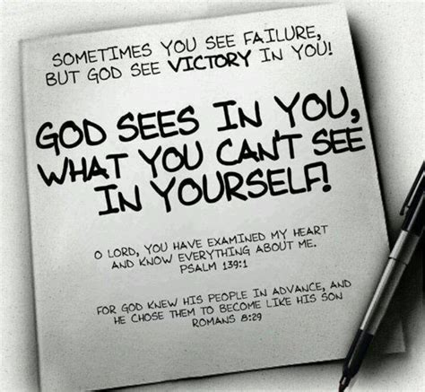 God Sees In You What You Cant See In Yourself Bible Quotes