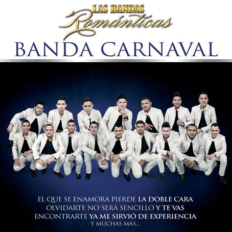 Banda Carnaval Las Bandas Románticas Iheart