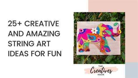 25 Creative And Amazing String Art Ideas To Get Inspired