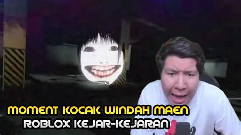 Moment Kocak Windah Maen Roblox Kejar Kejaran Gg Gaming Wkwk Youtube