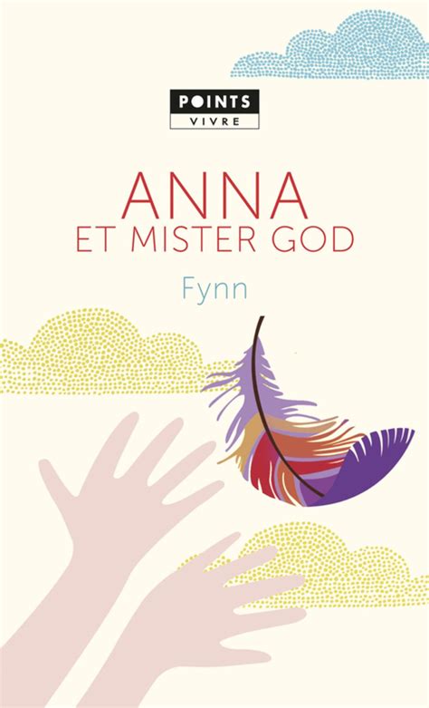 Les Lectures De Pampoune Anna Et Mister God Fynn