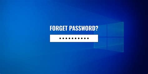 Forgot Windows 10 Password Top 7 Ways To Save Your Day