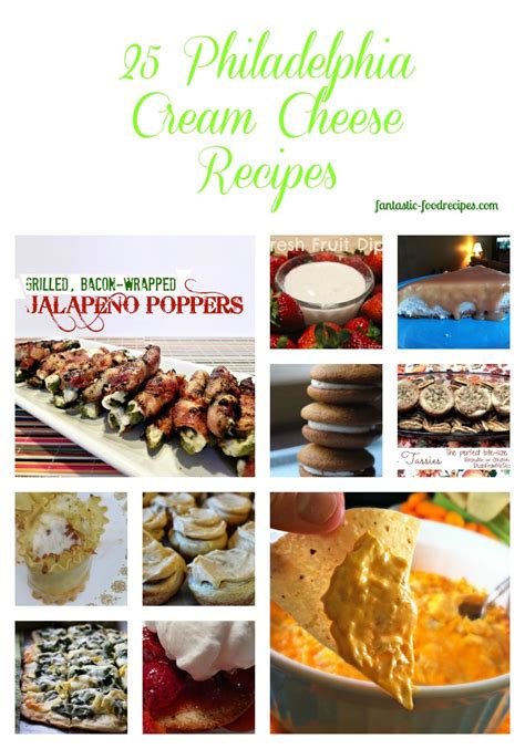 25 Philadelphia Cream Cheese Recipes Fantastic Food Recipes