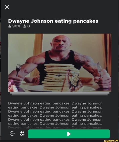 Dwayne Johnson Eating Pancakes 90 Dwayne Johnson Eating Pancakes Dwayne Johnson Eating