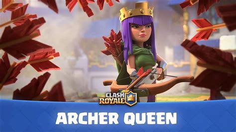 Clash Royale Archer Queen All You Need To Know