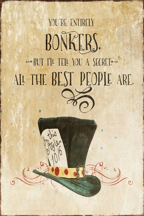 Alice In Wonderland Mad Hatter Saying Quote Vintage Retro Style Metal