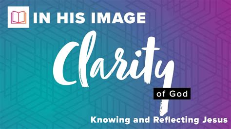 In His Image Clarity Of God — Hope On Demand