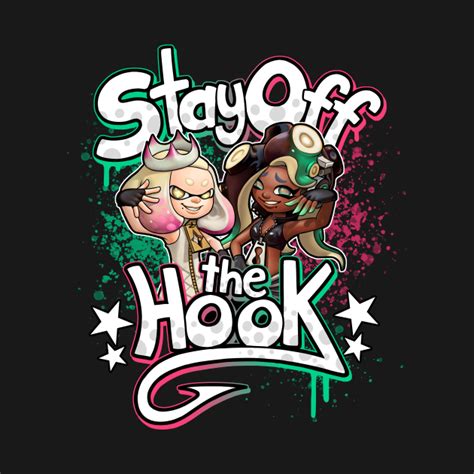 Closely related to off the chain, there refering to something being so fresh and new. Stay Off the Hook! - Splatoon - T-Shirt | TeePublic