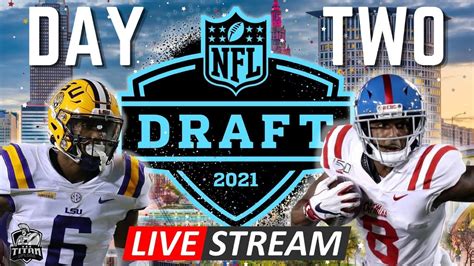 Nfl Draft 2021 Live Coverage Day 2 Rounds 2 3 Youtube