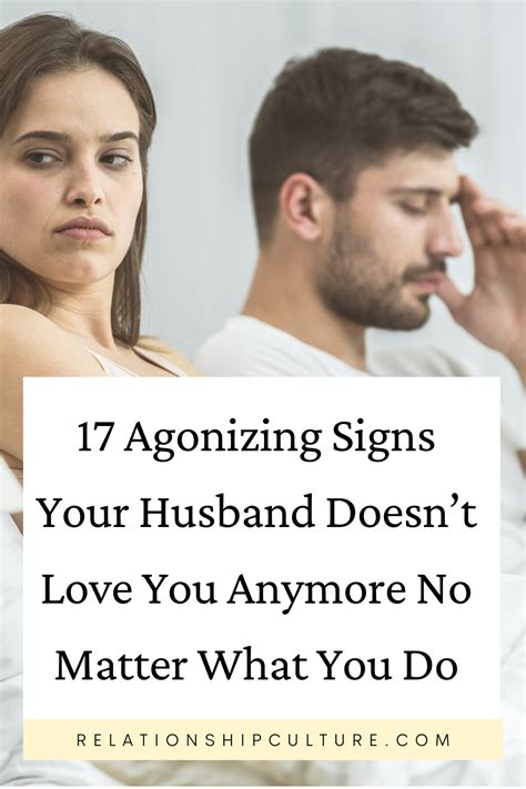 Obvious Signs Your Husband Doesn T Love You Relationship Culture