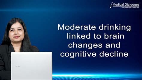 Moderate Drinking Linked To Brain Changes And Cognitive Decline Youtube