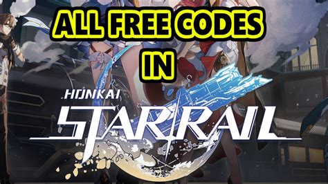 Honkai Star Rail Codes And How To Redeem Codes Youtube