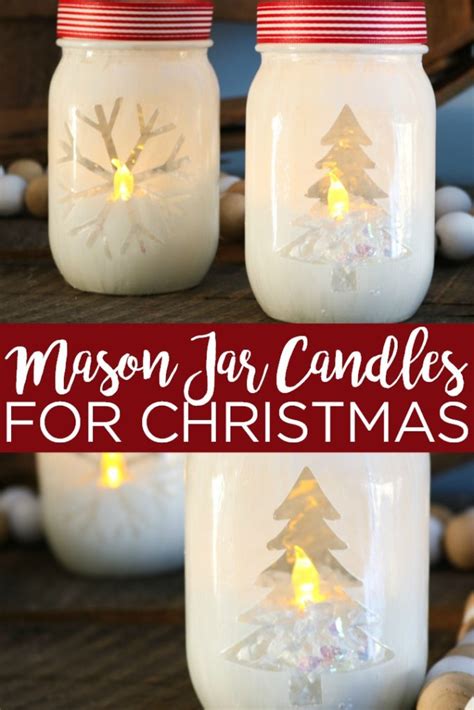 Christmas Mason Jar Candles With A Cricut Machine Angie Holden The