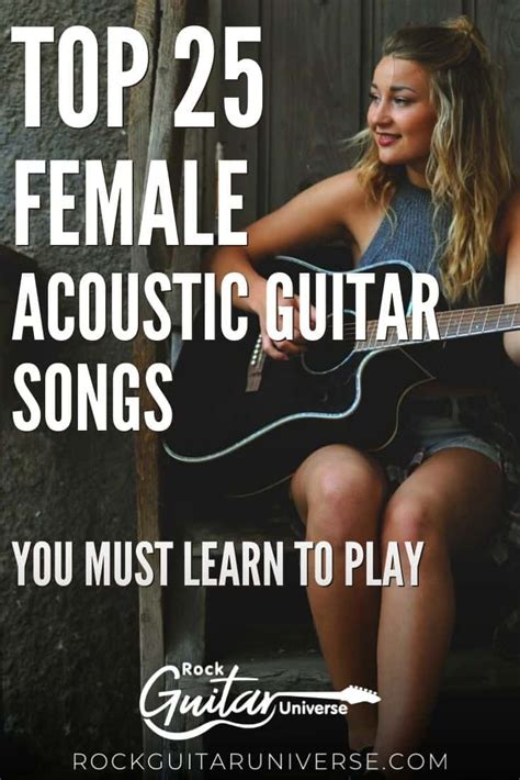 Top Female Acoustic Guitar Songs Pinterest Rock Guitar Universe