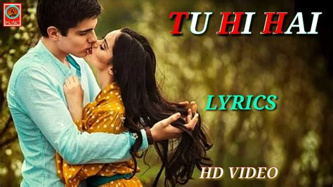 Tu Hi Hai Aashiqui Song Lyrics Arijit Singh Palash M Sanamjit T