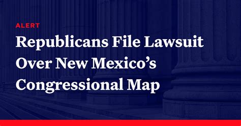 Republicans File Lawsuit Over New Mexicos Congressional Map