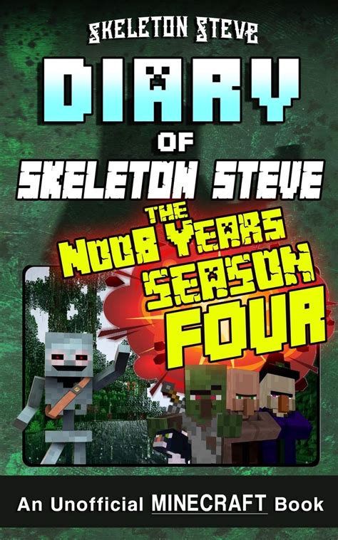 Buy Minecraft Diary Of Skeleton Steve The Noob Years Full Season Four 4 Unofficial