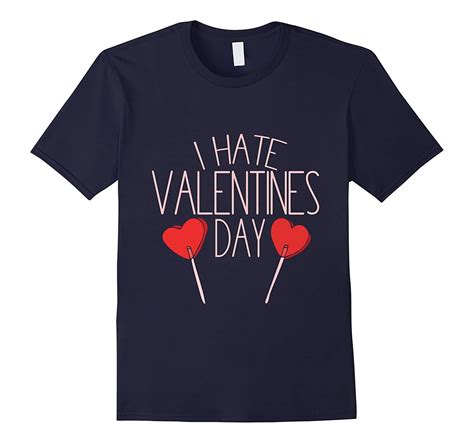 I Hate Valentines Day Shirt Funny Anti Valentines Day Tee Cl Colamaga