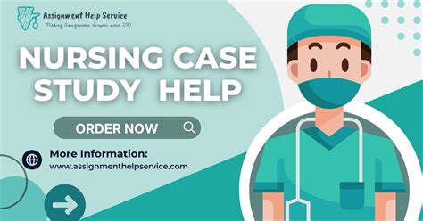 Nursing Case Study Help Nursing Assignment Help Service