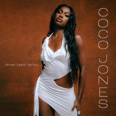 Bel Air Star Coco Jones Releases Debut Ep What I Didnt Tell You