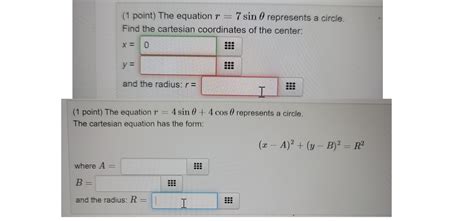 Solved (1 point) The equation r = 7 sin 0 represents a | Chegg.com
