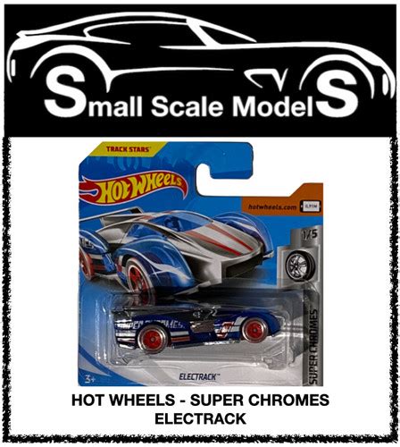 Hot Wheels Super Chromes Electrack Small Scale Models