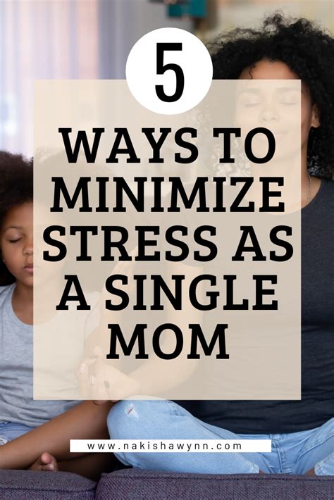 5 Easy Ways To Not Be The Stressed Single Mom Nakisha Wynn