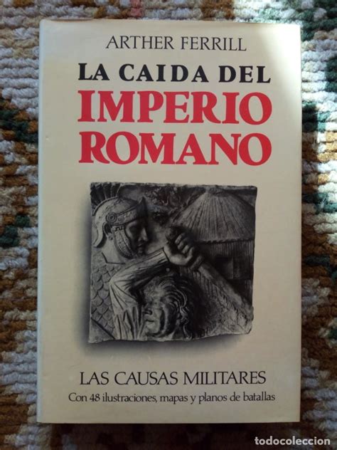 Pelicula libro los romanos es uno de los libros de ccc revisados aquí. la caída del imperio romano. autor: arther ferr - Comprar Libros antiguos de historia antigua en ...