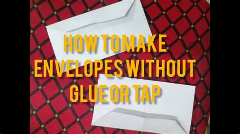 How To Make An Envelope Without Glue Or Tape Youtube