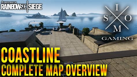 Coastline Map Overview Velvet Shell Rainbow Six Siege Youtube